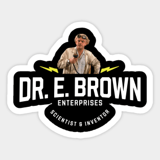 Dr. E. Brown Enterprises - scientist & inventor Sticker